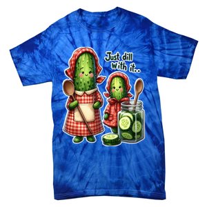 Funny Dill Pickle Just Dill With It Cucumber Design Gift Tie-Dye T-Shirt