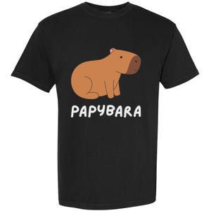 FatherS Day Papybara Funny Capybara For Dads Garment-Dyed Heavyweight T-Shirt