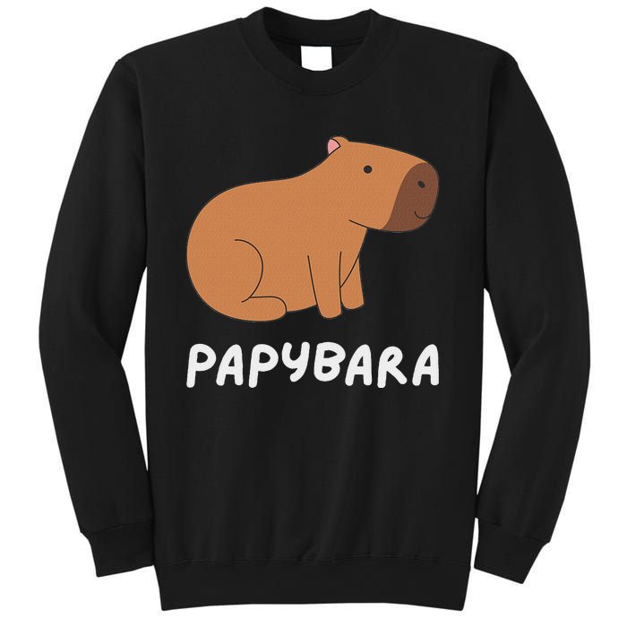 FatherS Day Papybara Funny Capybara For Dads Sweatshirt