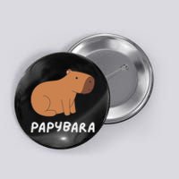 FatherS Day Papybara Funny Capybara For Dads Button