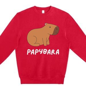 FatherS Day Papybara Funny Capybara For Dads Premium Crewneck Sweatshirt