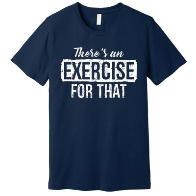 Funny Doctor PTA Gift Idea Physical Therapy Premium T-Shirt