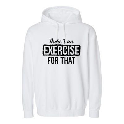 Funny Doctor PTA Gift Idea Physical Therapy Garment-Dyed Fleece Hoodie