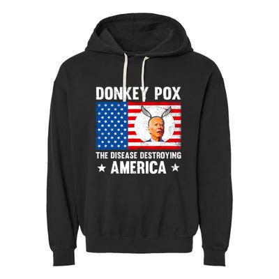 Funny Donkey Pox The Disease Destroying America Anti Biden Garment-Dyed Fleece Hoodie