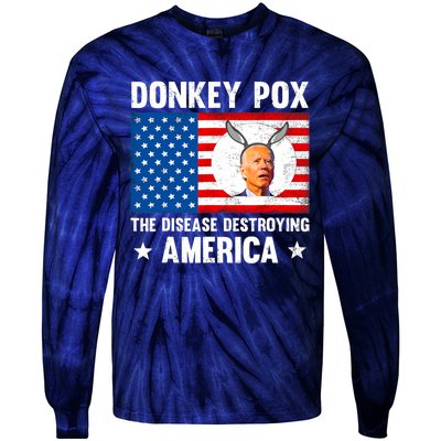 Funny Donkey Pox The Disease Destroying America Anti Biden Tie-Dye Long Sleeve Shirt