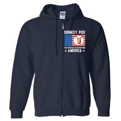 Funny Donkey Pox The Disease Destroying America Anti Biden Full Zip Hoodie