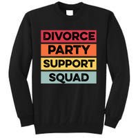 Funny Divorce Party Support Squad Celebration Tall Sweatshirt