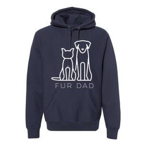 Fur Dad Pet Lover Cat Dog Dad Husband Funny Fathers Day Wife Premium Hoodie