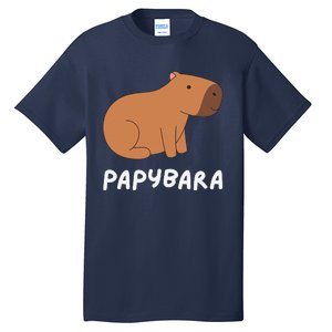 FatherS Day Papybara Funny Capybara For Dads Tall T-Shirt