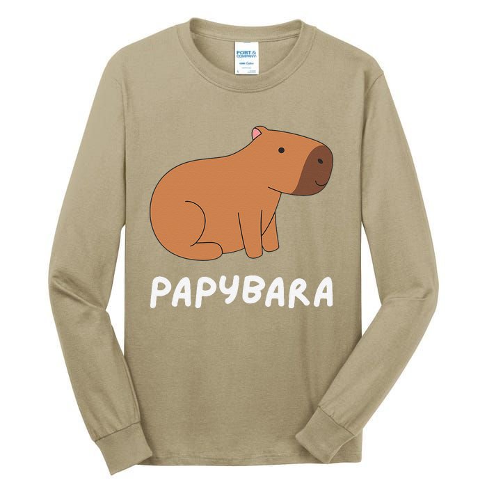 FatherS Day Papybara Funny Capybara For Dads Tall Long Sleeve T-Shirt