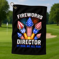 Fireworks Director Pyrotechnician 4th Of July Gift Golf Towel