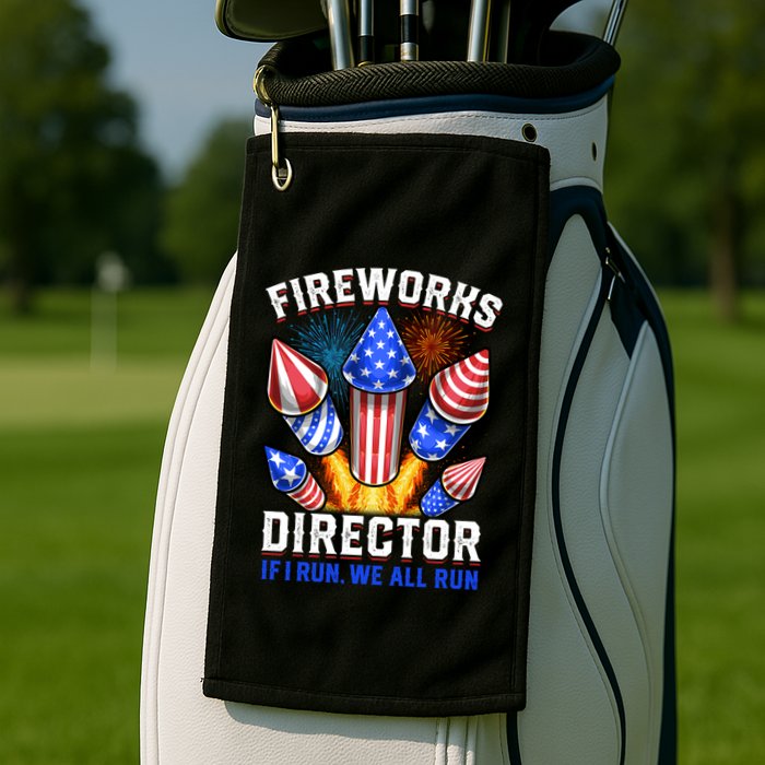Fireworks Director Pyrotechnician 4th Of July Gift Golf Towel