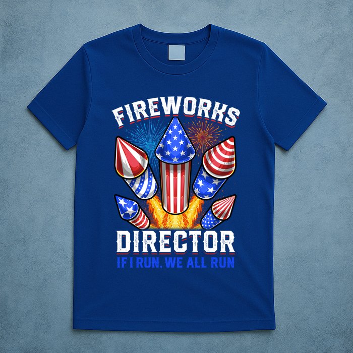 Fireworks Director Pyrotechnician 4th Of July Gift T-Shirt