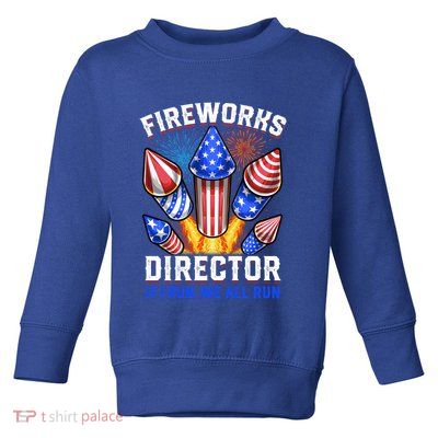 Fireworks Director Pyrotechnician 4th Of July Gift Toddler Sweatshirt