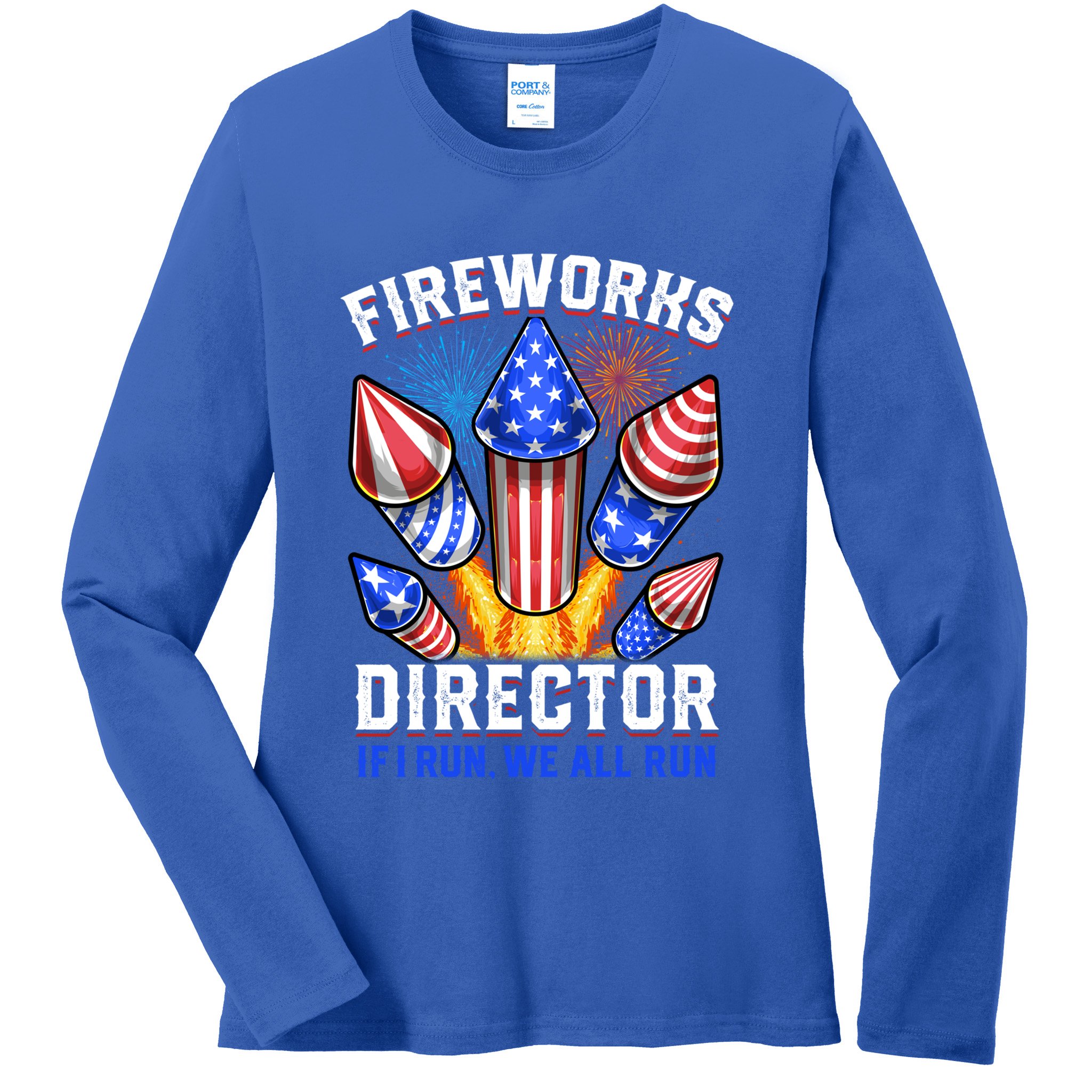 Fireworks Director Pyrotechnician 4th Of July Gift Ladies Long Sleeve Shirt