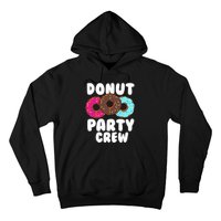 Funny Donut Party Crew Cool Doughnut Gift For Women Hoodie