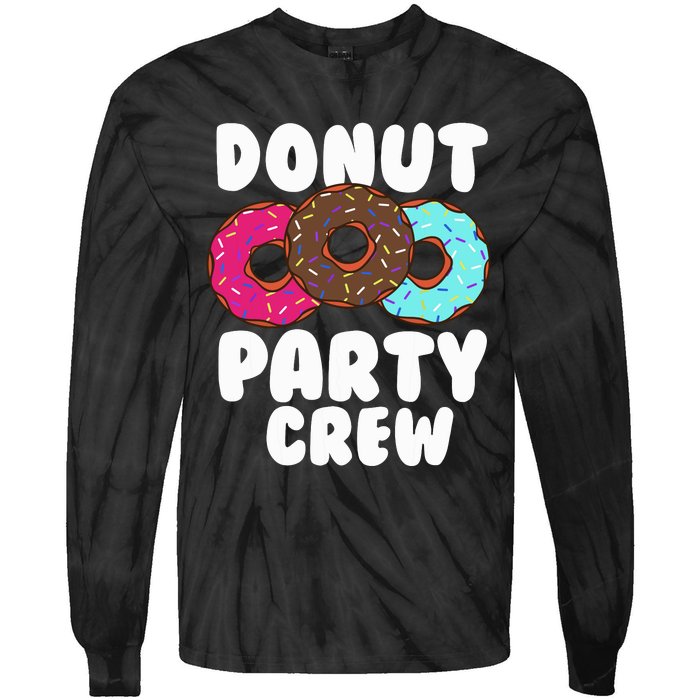 Funny Donut Party Crew Cool Doughnut Gift For Women Tie-Dye Long Sleeve Shirt