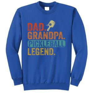 Fathers Day Present Pickleball Dad Grandpa Pickleball Legend Gift Tall Sweatshirt