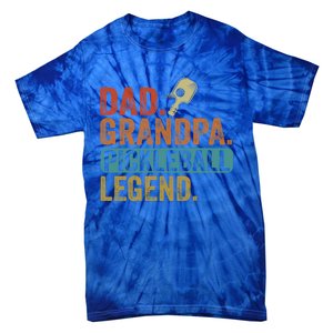 Fathers Day Present Pickleball Dad Grandpa Pickleball Legend Gift Tie-Dye T-Shirt