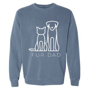 Fur Dad Pet Lover Cat Dog Dad Husband Funny Fathers Day Garment-Dyed Sweatshirt