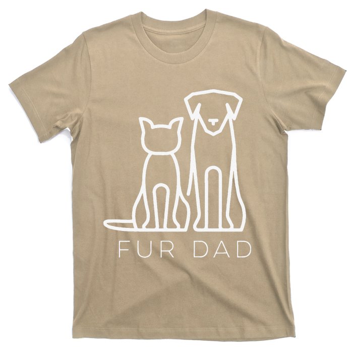 Fur Dad Pet Lover Cat Dog Dad Husband Funny Fathers Day T-Shirt