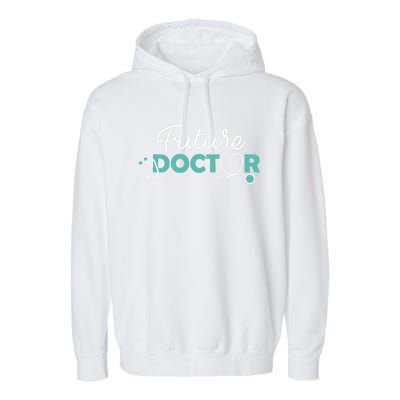 Future Doctor Pre Med Outfit Medical Student Gift Garment-Dyed Fleece Hoodie