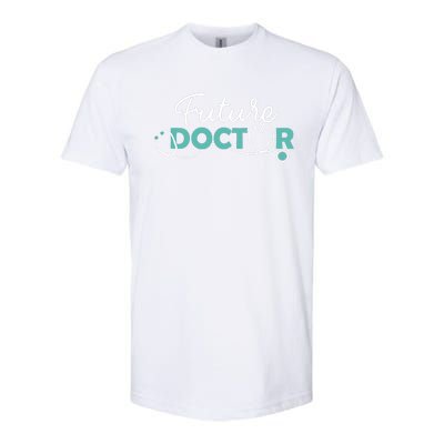 Future Doctor Pre Med Outfit Medical Student Gift Softstyle CVC T-Shirt