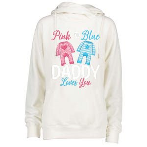 Future Dad Pink Or Blue Daddy Loves You Gender Reveal Gift Womens Funnel Neck Pullover Hood