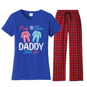 Future Dad Pink Or Blue Daddy Loves You Gender Reveal Gift Women's Flannel Pajama Set