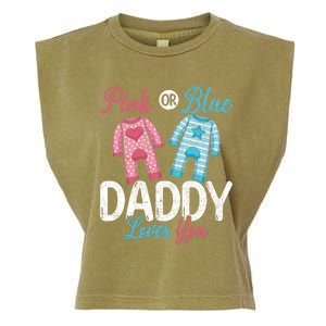 Future Dad Pink Or Blue Daddy Loves You Gender Reveal Gift Garment-Dyed Women's Muscle Tee