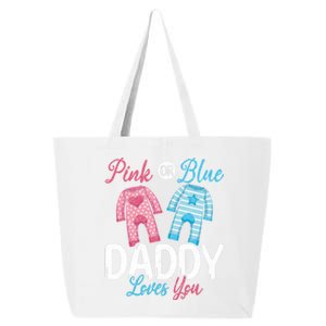 Future Dad Pink Or Blue Daddy Loves You Gender Reveal Gift 25L Jumbo Tote