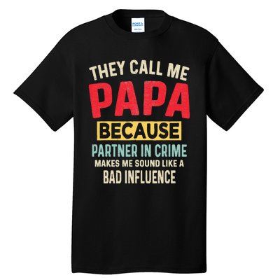 FatherS Day Papa Partner In Crime Tall T-Shirt