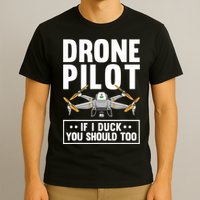 Funny Drone Pilot For RC Racing Pilots Flying FPV T-Shirt