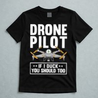 Funny Drone Pilot For RC Racing Pilots Flying FPV T-Shirt