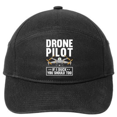 Funny Drone Pilot For RC Racing Pilots Flying FPV 7-Panel Snapback Hat
