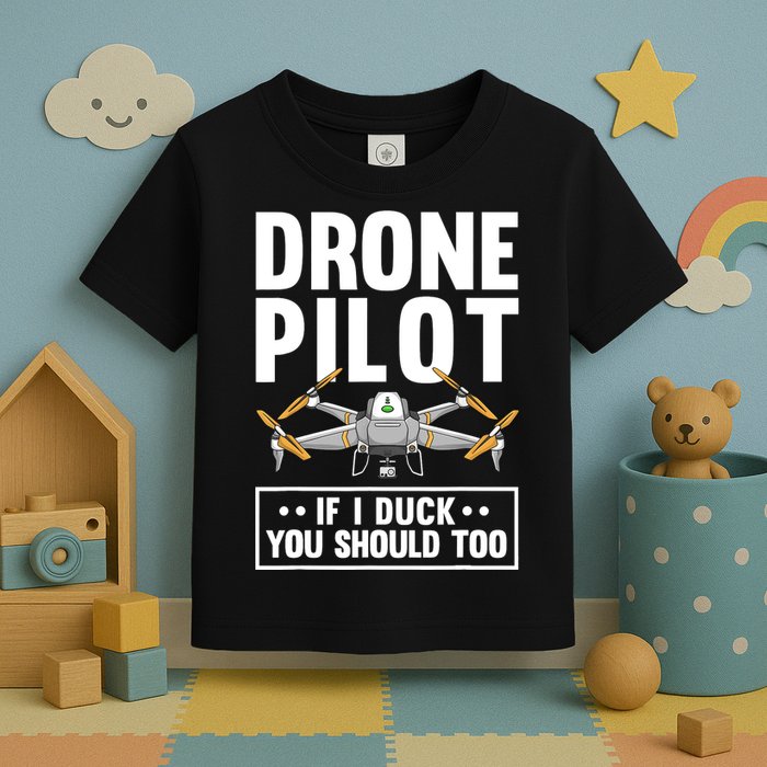 Funny Drone Pilot For RC Racing Pilots Flying FPV Toddler T-Shirt