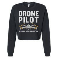 Funny Drone Pilot Design For Women Drone Operator Cropped Pullover Crew