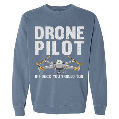 Funny Drone Pilot Design For Women Drone Operator Garment-Dyed Sweatshirt