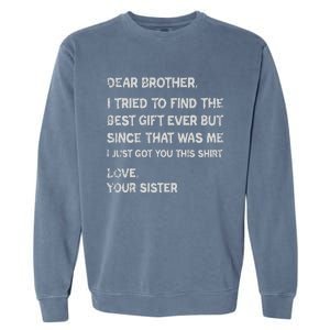 Fathers Day Presents For Brother Clothing Garment-Dyed Sweatshirt