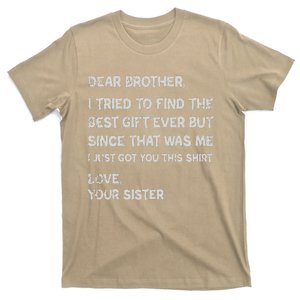 Fathers Day Presents For Brother Clothing T-Shirt