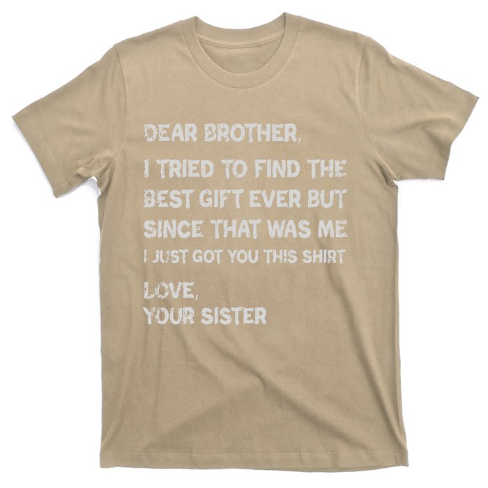 Fathers Day Presents For Brother Clothing T-Shirt