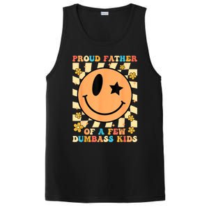 FatherS Day Proud Father Of A Few Dumbass Joke Gift PosiCharge Competitor Tank