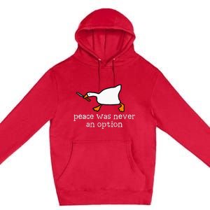 Funny Duck Peace Was Never An Option Premium Pullover Hoodie