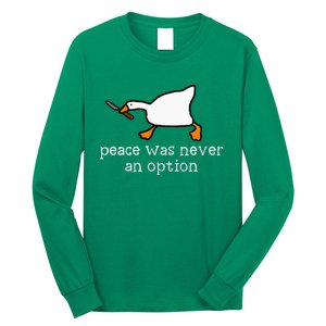 Funny Duck Peace Was Never An Option Long Sleeve Shirt