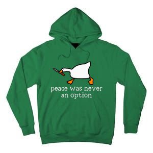 Funny Duck Peace Was Never An Option Tall Hoodie