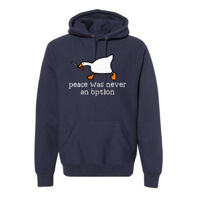 Funny Duck Peace Was Never An Option Premium Hoodie