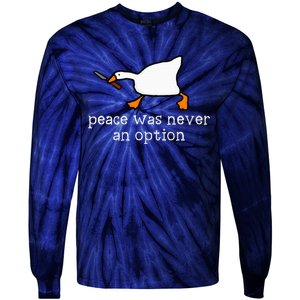 Funny Duck Peace Was Never An Option Tie-Dye Long Sleeve Shirt