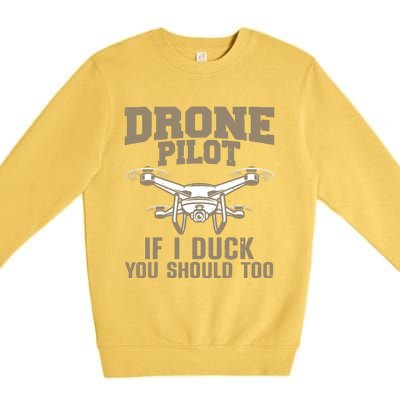 Funny Drone Pilot Design For Men Women Kids Drone Operator Premium Crewneck Sweatshirt