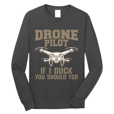 Funny Drone Pilot Design For Men Women Kids Drone Operator Long Sleeve Shirt