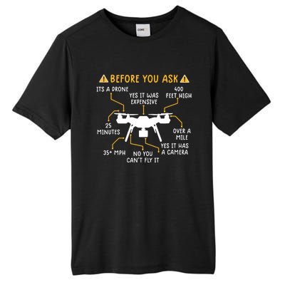 Funny Drone Pilot Shirts Before You Ask Drone Tall Fusion ChromaSoft Performance T-Shirt